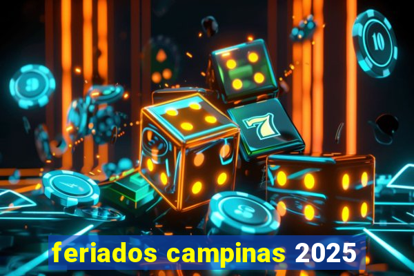 feriados campinas 2025